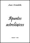 Juan Estadella. Apuntes astrológicos.